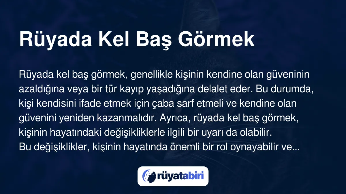 Rüyada saçının bir kısmının kel olduğunu görmek ne anlama gelir?