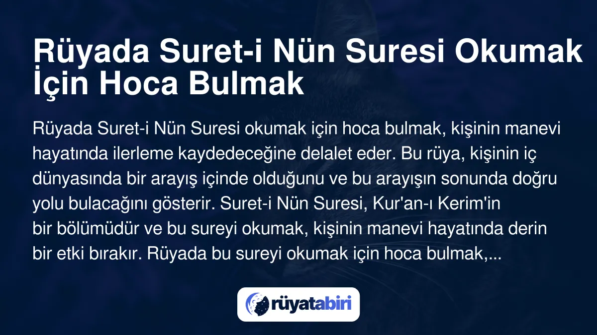 Rüyada Suret-i Nün Suresi Okumak İçin Hoca Bulmak